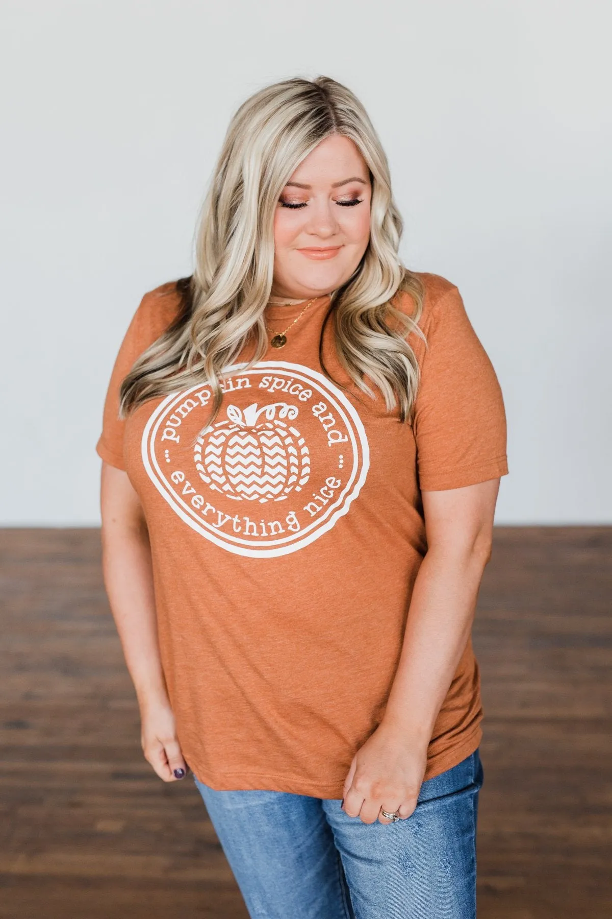 Pumpkin Spice And Everything Nice Graphic Tee- Burnt Orange